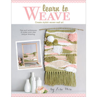Learn to Weave Book