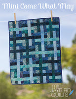 Come What May Mini Quilt Pattern by Jaybird Quilts